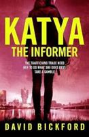 Katya the Informer