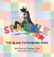 Sparkle, The Black Patchwork Pony