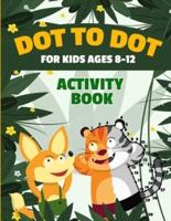 Dot to Dot for Kids Ages 8-12
