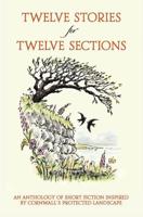 Twelve Stories for Twelve Sections