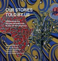 Our Stories Told By Us