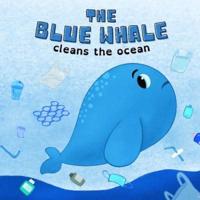 The Blue Whale Cleans the Ocean