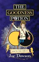 The Goodness Potion and Its Side-Effects