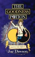 The Goodness Potion and Its Side-Effects