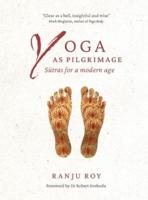 Yoga as Pilgrimage 2024