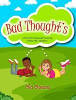 Bad Thought's