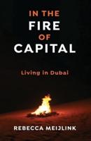 In the Fire of Capital