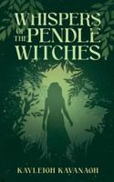 Whispers of the Pendle Witches