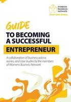 Womens Business Network Guide to Becoming a Successful Entrepreneur