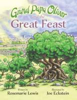 Grand Papa Oliver and the Great Feast