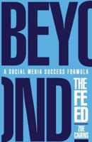 Beyond The Feed