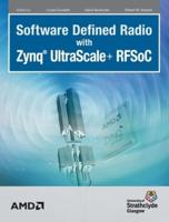 Software Defined Radio With Zynq Ultrascale+ RFSoC