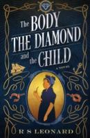 The Body, the Diamond and the Child