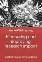 Measuring and Improving Research Impact