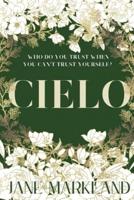 Cielo : A beautifully evocative thriller like nothing else you will read this year