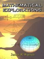 Mathematical Explorations