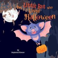 The Little Bat Who Loved Halloween