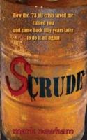 Scrude