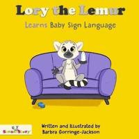 Lory the Lemur Learns Baby Sign Language