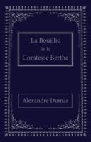 La Bouillie De La Comtesse Berthe
