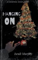 Hanging On