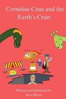 Cornelius Cone and the Earth's Crust