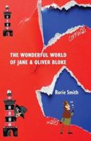 The Wonderful World of Jane & Oliver Bloke