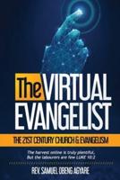 The Virtual Evangelist