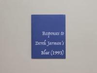 Responses to Derek Jarman's Blue (1993)