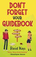 Don't Forget Your Guidebook: Bangkok, Kathmandu, London