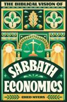The Biblical Vision of Sabbath Economics