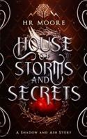 House of Storms and Secrets