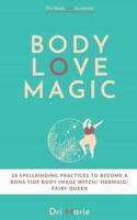 Body Love Magic