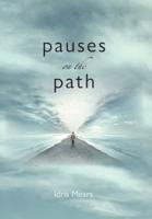 Pauses on the Path