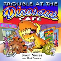 Trouble at the Dinosaur Café