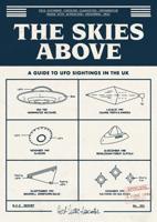 The Skies Above: A Guide To UFO Sightings In The UK