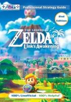 The Legend of Zelda Links Awakening Strategy Guide (2nd Edition - Full Color): 100% Unofficial - 100% Helpful Walkthrough