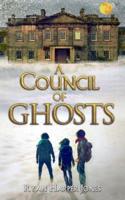 A Council of Ghosts