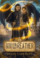 SoulBreather: Book One of the SoulMist Series