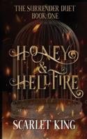 Honey and Hellfire