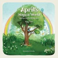 April's Magical World and Her Joy for Living Slow