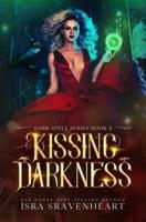 Kissing Darkness