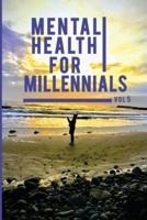 Mental Health for Millennials. Vol. 5 'On Resiliency'