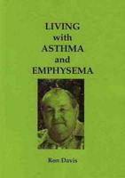 Living with Asthma and Emphysema