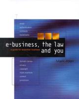E-Business, the Law and You: A Guide for Australian Business