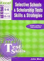 Excel Selective Schools and Scholarship Tests Skills and Strategies