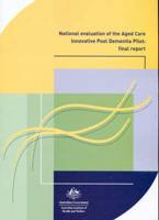 National Evaluation of the Aged Care Innovative Pool Dementia Pilot