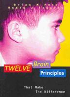 Twelve Brain Principles That Make the Difference