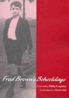 Fred Brown's Schooldays