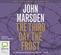 The Third Day, the Frost. Unabridged
